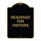 Signmission Reserved Parking Reserved Parking for Visitors, Black & Gold Alum, 18" x 24", BG-1824-23041 A-DES-BG-1824-23041 - alternate 1